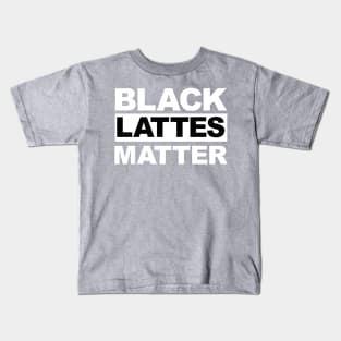 Black Lattes Matter Kids T-Shirt